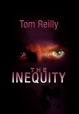 The Inequity by Tom Reilly