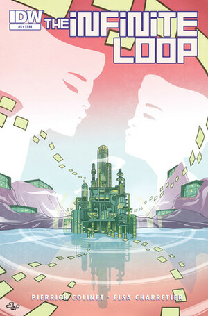 The Infinite Loop #5 by Elsa Charretier, Pierrick Colinet