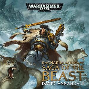 Ragnar Blackmane: Saga of the Beast by David Annandale