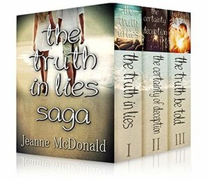 The Truth in Lies Saga by Jeanne McDonald