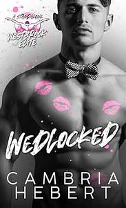 Wedlocked by Cambria Hebert