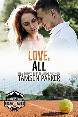 Love, All by Tamsen Parker