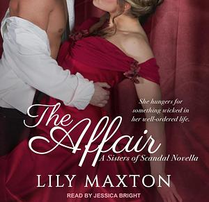 The Affair by Lily Maxton