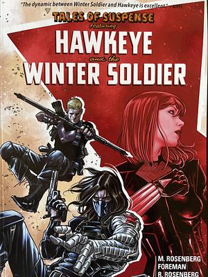 Tales of Suspense: Hawkeye & the Winter Soldier by Matthew Rosenberg, Travel Foreman