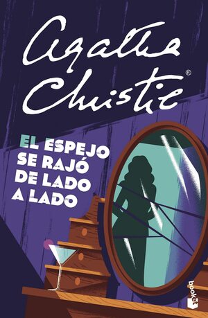 El espejo se rajó de lado a lado by Agatha Christie, María Dolores Raich de Ullán