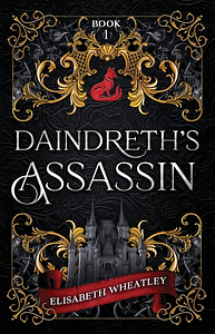 Daindreth's Assassin by Elisabeth Wheatley