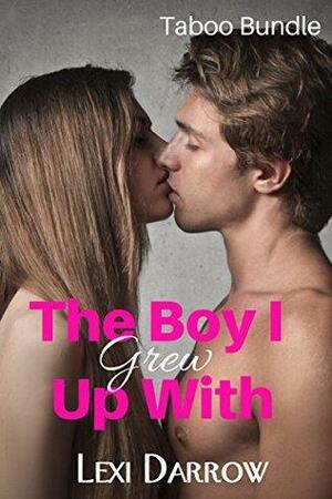 The Boy I Grew Up With by Lexi Darrow