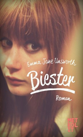 Biester by Emma Jane Unsworth, Gesine Schröder