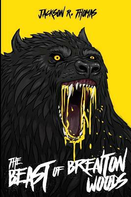 The Beast of Brenton Woods by Jackson R. Thomas