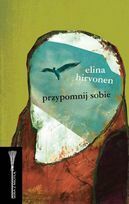 Przypomnij sobie by Elina Hirvonen, Kosmowska Iwona