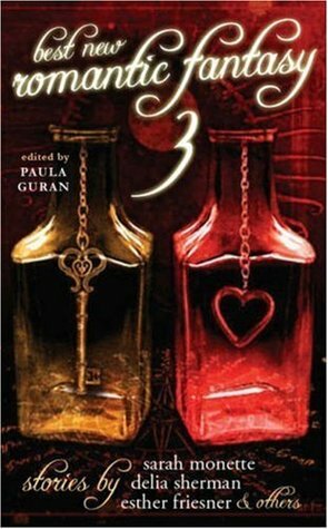 Best New Romantic Fantasy 3 by Paula Guran