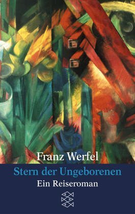 Stern der Ungeborenen by Franz Werfel