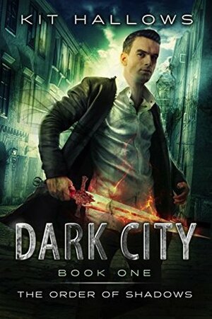 Dark City by Kit Hallows