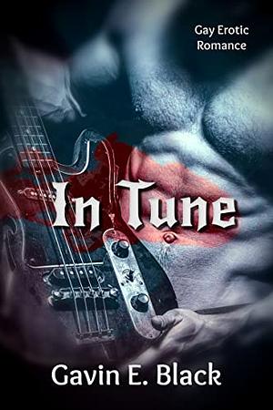 In Tune by Gavin E. Black