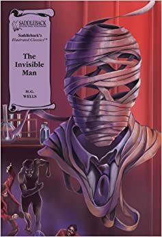 The Invisible Man (Illustrated Classics) by Saddleback Educational Publishing