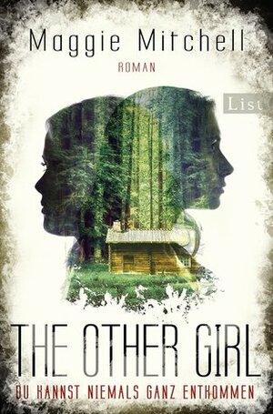 The other Girl: Du kannst niemals ganz entkommen by Maggie Mitchell