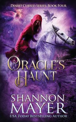 Oracle's Haunt by Shannon Mayer