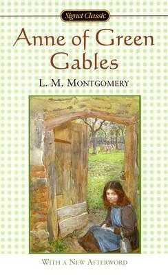 Anne of Green Gables by L.M. Montgomery