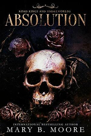 Absolution by Mary B. Moore