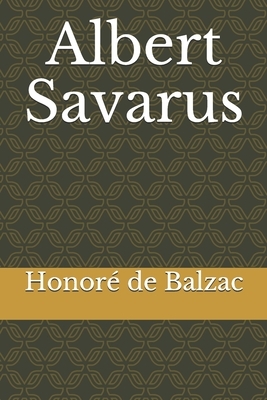 Albert Savarus by Honoré de Balzac