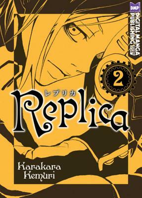Replica, Volume 2 by Karakara Kemuri