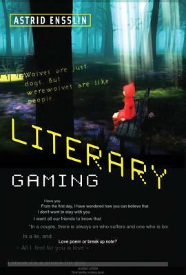 Literary Gaming by Astrid Ensslin