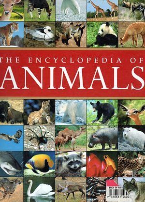 The Encyclopedia of Animals by Per Christiansen