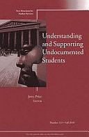 Understanding and Supporting Undocumented Students: New Directions for Student Services, Number 131 by Jerry Price