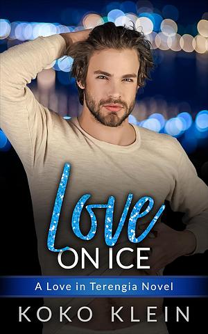 Love on Ice by Koko Klein