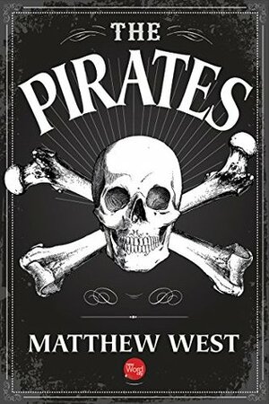 The Pirates by Matthew West