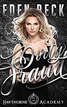 Dirty Fraud by Eden Beck