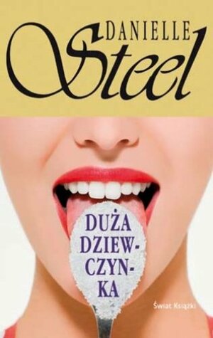 Duża dziewczynka by Danielle Steel