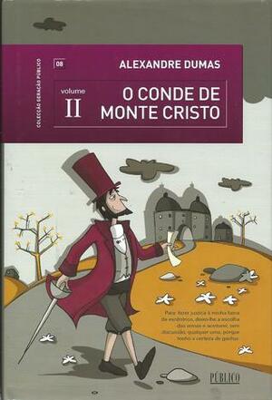 O Conde de Monte Cristo - volume 2 by Alexandra Maria Matos de Amaral Maria Ribeiro, Alexandre Dumas