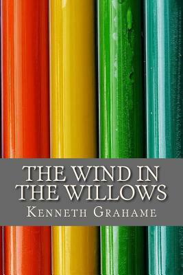 The Wind in the Willows by Kenneth Grahame