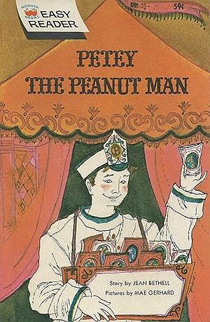 Petey the Peanut Man by Jean Bethell