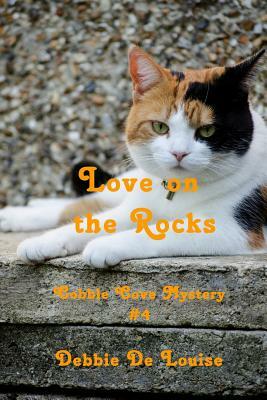 Love on the Rocks by Debbie De Louise