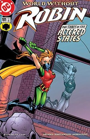 Robin (1993-) #101 by Rebecca Woods, Jon Lewis, Pete Woods