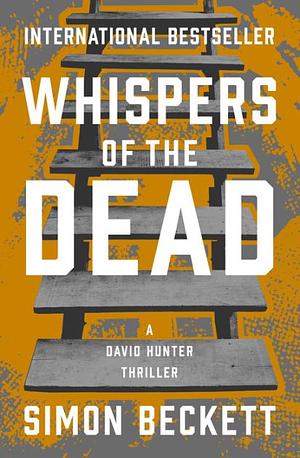 Whispers Of The Dead by Simon Beckett