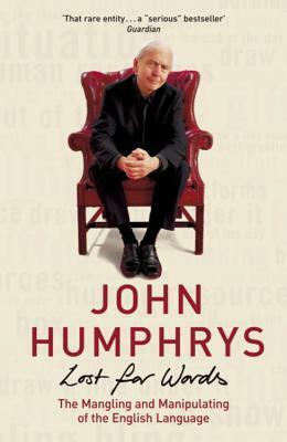 Lost For Words by John Humphrys
