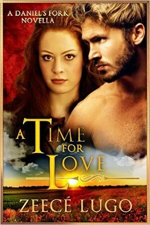 A Time For Love by Zeecé Lugo