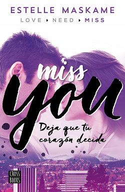 Miss You by Estelle Maskame