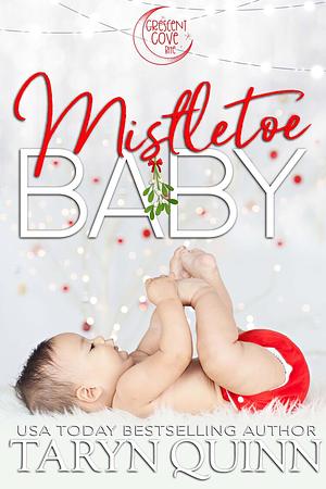 Mistletoe Baby by Taryn Quinn