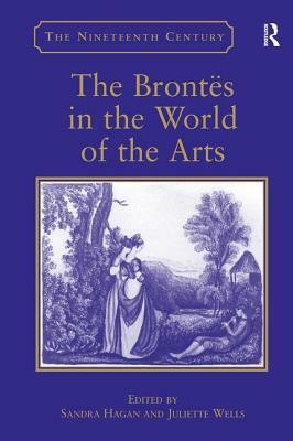 The Bront&#65533;in the World of the Arts by 