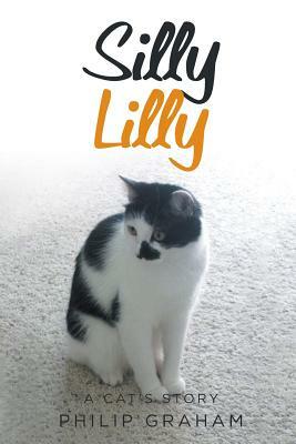 Silly Lilly by Philip Graham