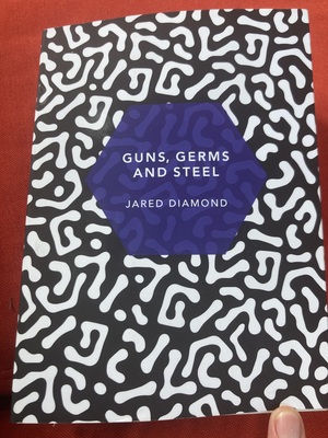 Guns, germs and steel by Jared Diamond