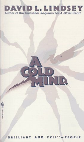 A Cold Mind by David L. Lindsey