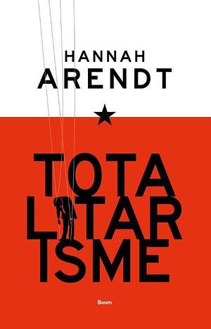 Totalitarisme by Hannah Arendt