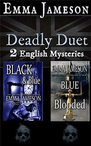 Deadly Duet: Two English Mysteries: Black & Blue and Blue Blooded by Emma Jameson