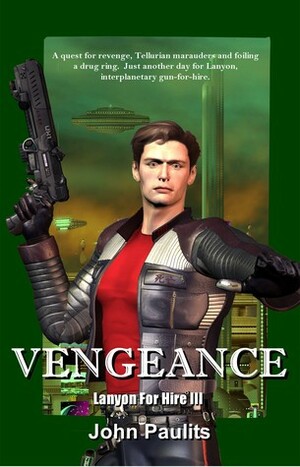 Vengeance by John Paulits