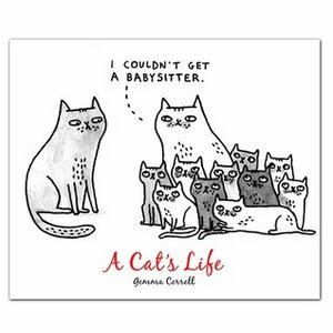 A Cat's Life: Quicknotes -- Greeting, Thank You & Invitation Cards in a Reuseable Flip-Top Box Decorated with Modern Illustrations by Gemma Correll